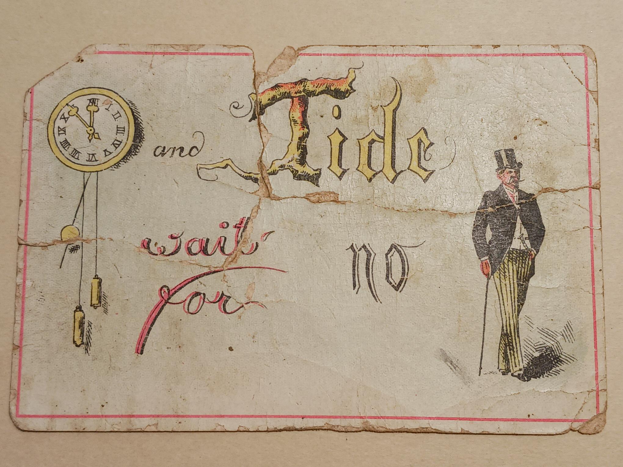 Card, text, with images showing the phrase, "Time and Tide Wait for No Man."